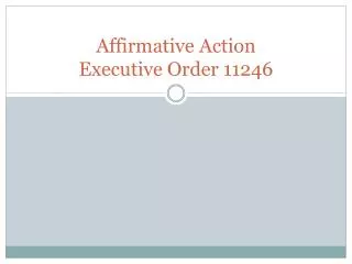Affirmative Action Executive Order 11246