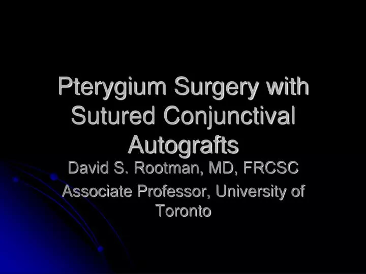 pterygium surgery with sutured conjunctival autografts