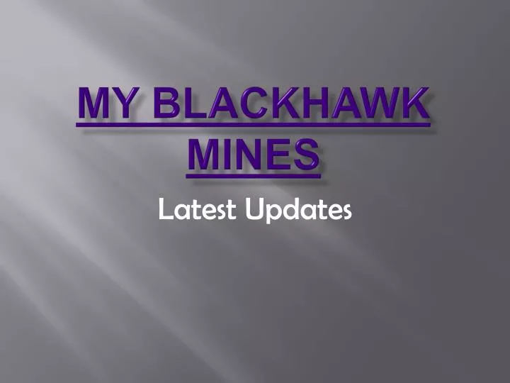 my blackhawk mines