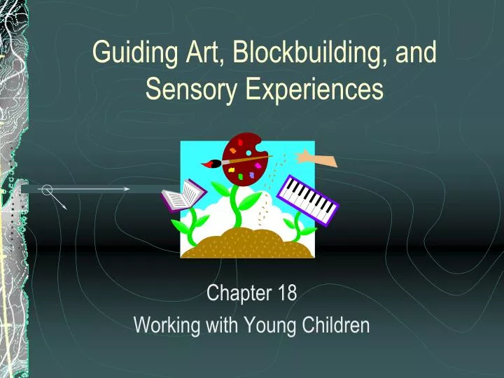 guiding art blockbuilding and sensory experiences