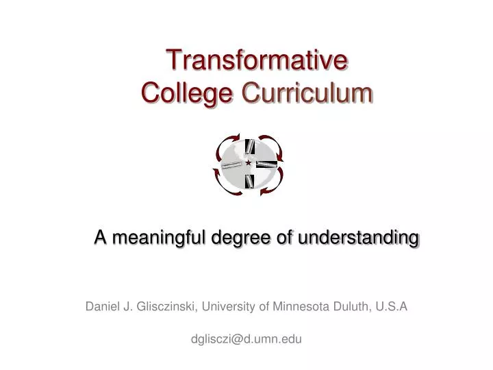 transformative college curriculum a meaningful degree of understanding