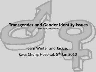 Transgender and Gender Identity Issues (higher central academic course)
