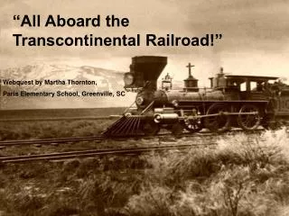 “All Aboard the Transcontinental Railroad!”