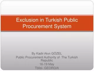 Exclusion in Turkish Public Procurement System