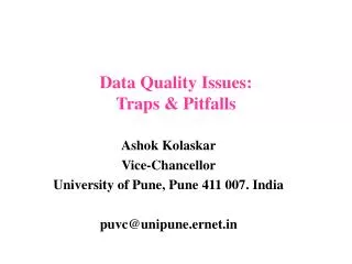 Data Quality Issues: Traps &amp; Pitfalls