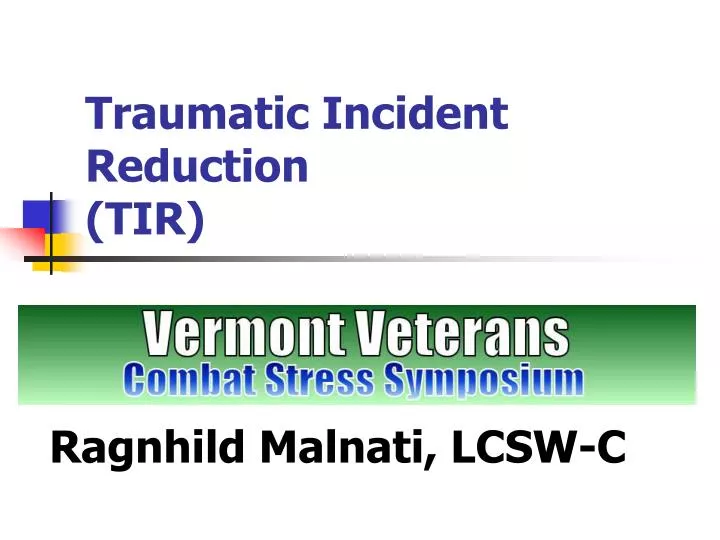 traumatic incident reduction tir