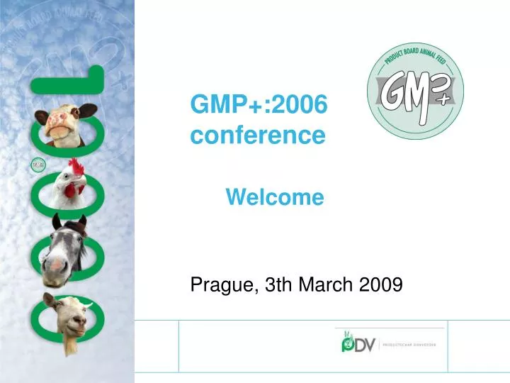 gmp 2006 conference welcome prague 3th march 2009