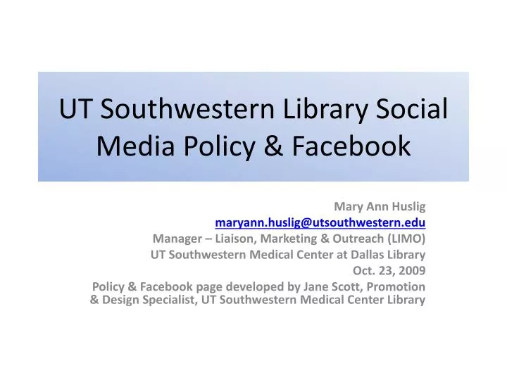 ut southwestern library social media policy facebook