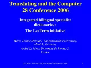 Translating and the Computer 28 Conference 2006