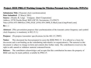 Project: IEEE P802.15 Working Group for Wireless Personal Area Networks (WPANs) Submission Title: [Transmit clock synch