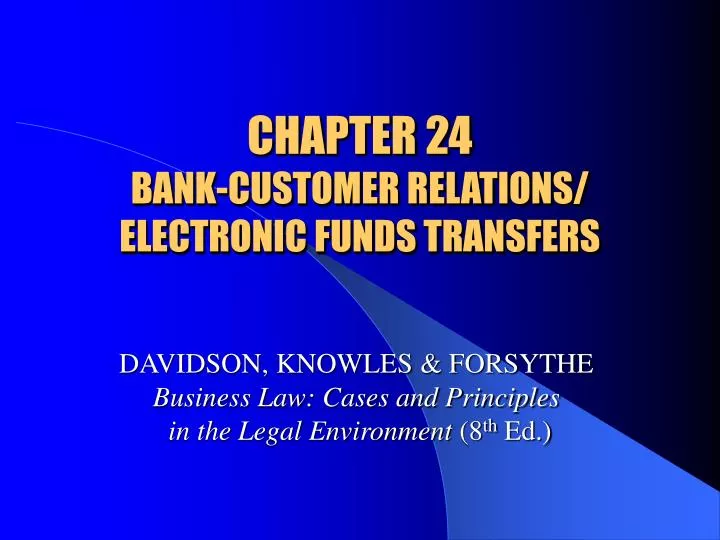 chapter 24 bank customer relations electronic funds transfers
