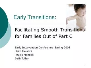 Early Transitions: