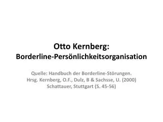 Otto Kernberg : Borderline-Persönlichkeitsorganisation