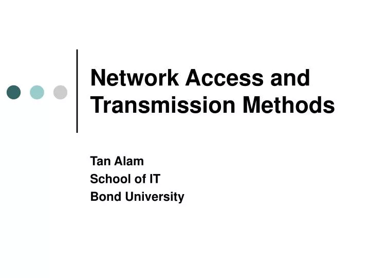 network access and transmission methods