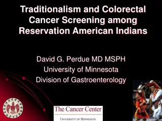 Traditionalism and Colorectal Cancer Screening among Reservation American Indians