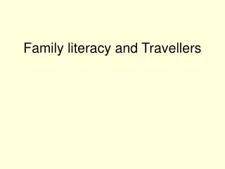 Family literacy and Travellers