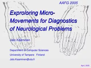Exproloring Micro-Movements for Diagnostics of Neurological Problems