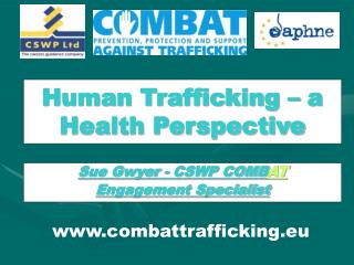 Human Trafficking – a Health Perspective