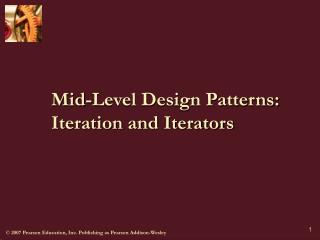 Mid-Level Design Patterns: Iteration and Iterators