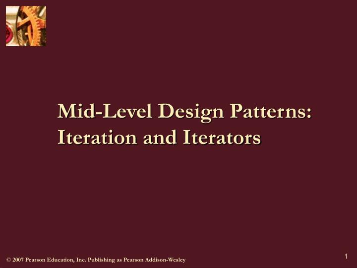 mid level design patterns iteration and iterators