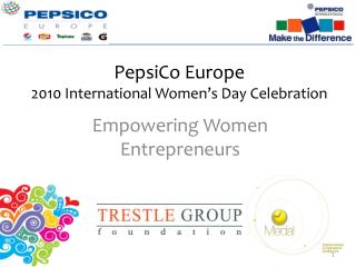 PepsiCo Europe 2010 International Women’s Day Celebration