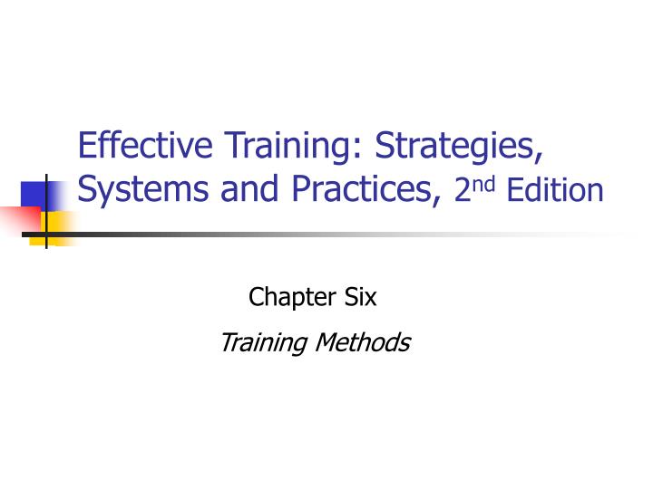 effective training strategies systems and practices 2 nd edition
