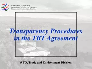 Transparency Procedures in the TBT Agreement