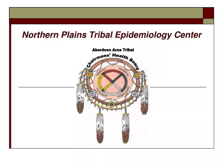 northern plains tribal epidemiology center