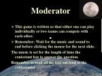 Moderator - slide 1