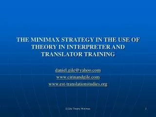 THE MINIMAX STRATEGY IN THE USE OF THEORY IN INTERPRETER AND TRANSLATOR TRAINING