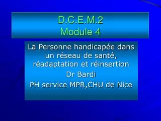 d c e m 2 module 4