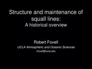 Structure and maintenance of squall lines: A historical overview