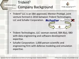 Trident 3 Company Background