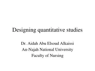 Designing quantitative studies
