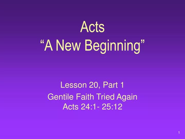 acts a new beginning
