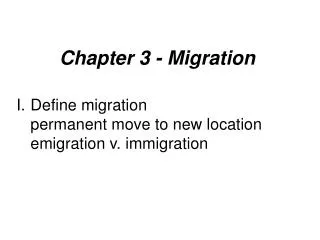Chapter 3 - Migration