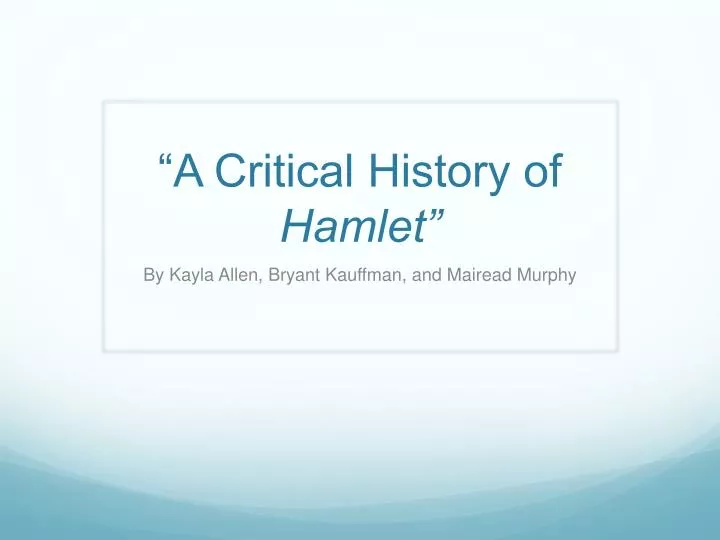 a critical history of hamlet