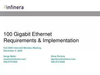 100 Gigabit Ethernet Requirements &amp; Implementation