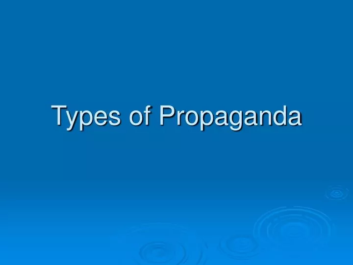 types of propaganda