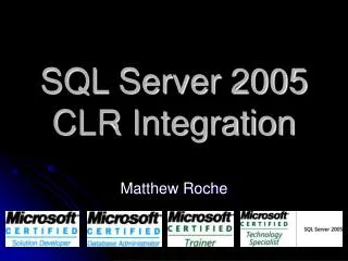 SQL Server 2005 CLR Integration