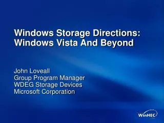 Windows Storage Directions: Windows Vista And Beyond
