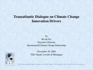 Transatlantic Dialogue on Climate Change Innovation Drivers