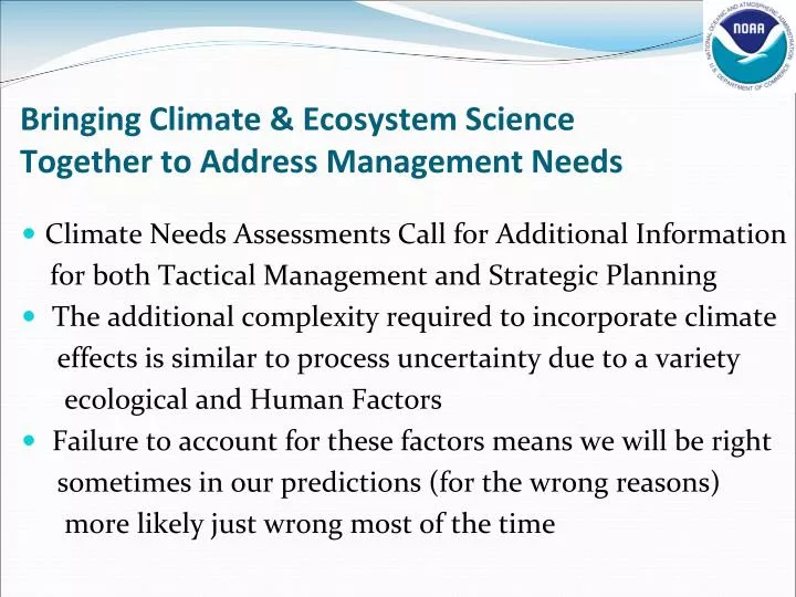 bringing climate ecosystem science together to address management needs