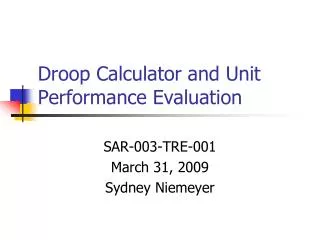 Droop Calculator and Unit Performance Evaluation