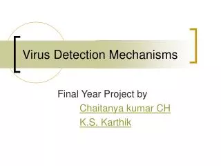 Virus Detection Mechanisms