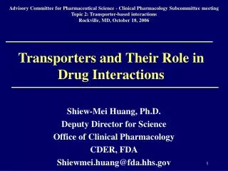 Transporters and Their Role in Drug Interactions