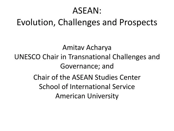 asean evolution challenges and prospects