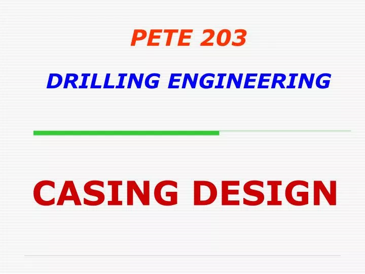 pete 203 drilling engineering
