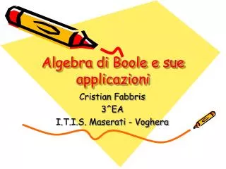 Algebra di Boole e sue applicazioni