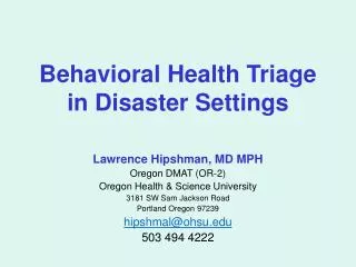 Behavioral Health Triage in Disaster Settings
